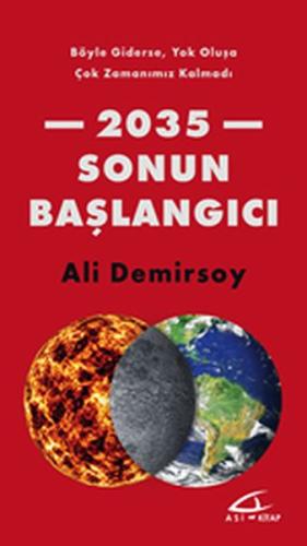 2035 Sonun Başlangıcı Ali Demirsoy