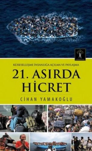 21. Asırda Hicret %33 indirimli Cihan Yamakoğlu