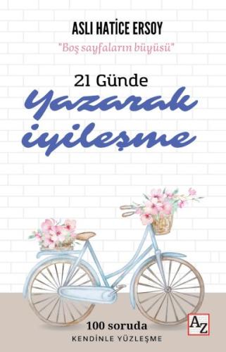 21 Günde Yazarak İyileşme %23 indirimli Aslı Hatice Ersoy