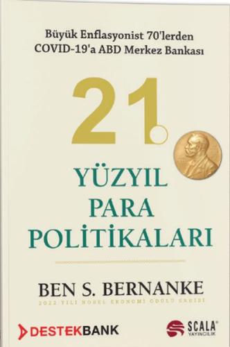 21. Yüzyıl Para Politikaları %22 indirimli Ben S. Bernanke