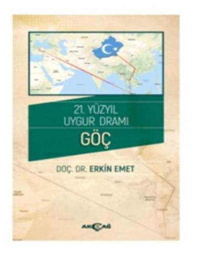 21. Yüzyıl Uygur Dramı Göç Erkin Emet