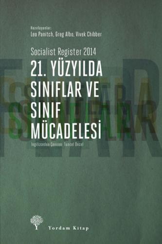 21. Yüzyılda Sınıflar ve Sınıf Mücadelesi %12 indirimli Kolektif