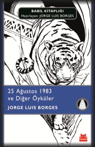 25 Ağustos 1983 ve Diğer Öyküler %14 indirimli Jorge Luis Borges