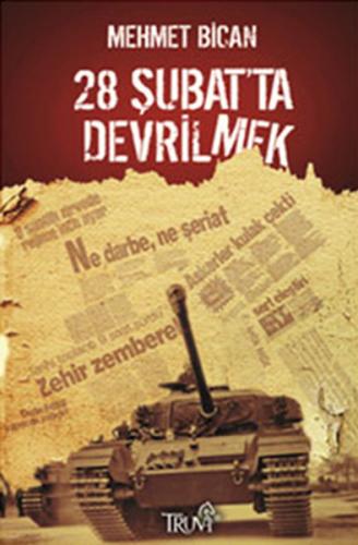 28 Şubat'ta Devrilmek Mehmet Bican