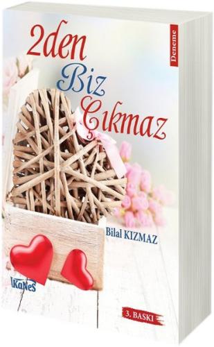 2den Biz Çıkmaz Bilal Kızmaz