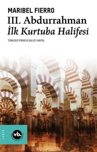 3. Abdurrahman İlk Kurtuba Halifesi %20 indirimli Maribel Fierro