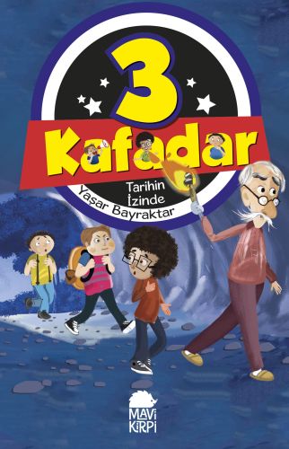 3 Kafadar 4 - Tarihin İzinde Yaşar Bayraktar