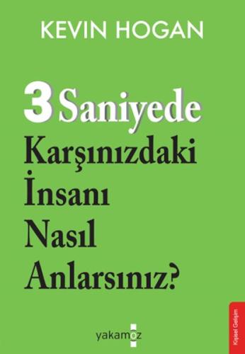 3 Saniyede Karşınızdaki İnsanı Nasıl Anlarsınız? %23 indirimli Kevin H