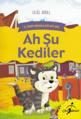 3. Sınıf Okuma Kitapları - Ah Şu Kediler Celal Akbaş