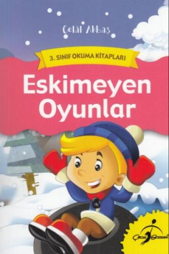 3. Sınıf Okuma Kitapları - Eskimeyen Oyunlar %20 indirimli Celal Akbaş