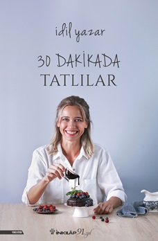 30 Dakikada Tatlılar %15 indirimli İdil Yazar