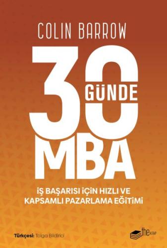 30 Günde MBA - İş Başarısı için Hızlı ve Kapsamlı Pazarlama Eğitimi %2