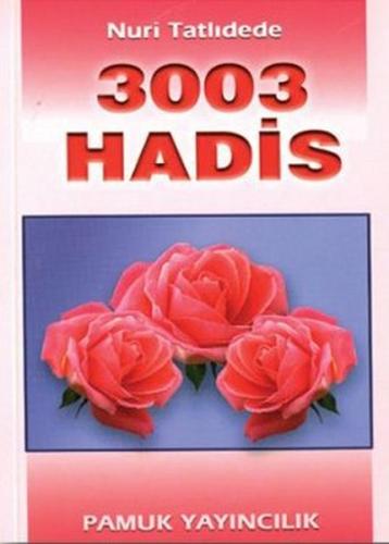 3003 Hadis (Hadis-002/P17) %25 indirimli Nuri Tatlıdede