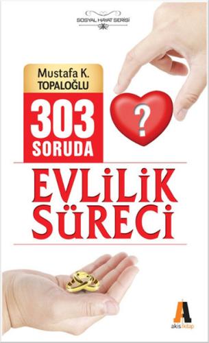 303 Soruda Evlilik Süreci %23 indirimli Mustafa K. Topaloğlu