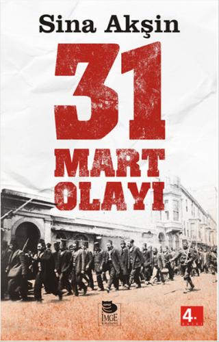 31 Mart Olayı %10 indirimli Sina Akşin