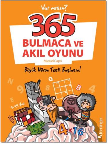 365 Bulmaca ve Akıl Oyunu - Büyük Nöron Testi Başlasın! Miquel Capö