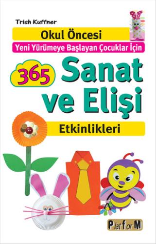 365 Sanat ve Elişi Etkinlikleri Trish Kuffner