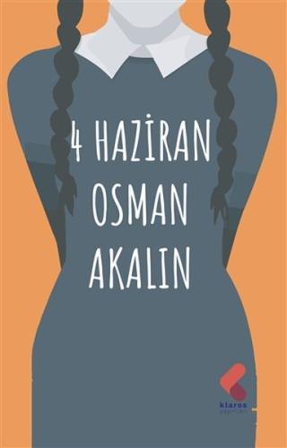 4 Haziran Osman Akalın