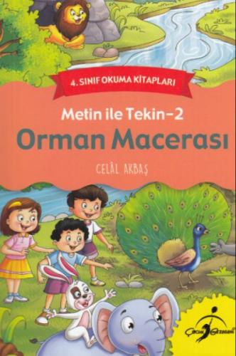 4. Sınıf Okuma Kitapları - Metin ile Tekin 2 - Orman Macerası Celal Ak