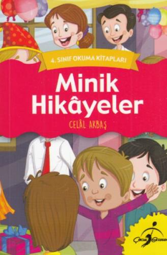 4. Sınıf Okuma Kitapları - Minik Hikayeler Celal Akbaş