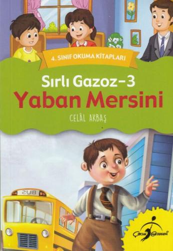 4. Sınıf Okuma Kitapları - Sırlı Gazoz 3 - Yaban Mersini Celal Akbaş