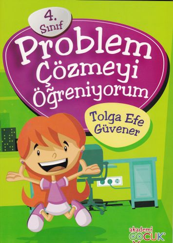 4. Sınıf Problem Çözmeyi Öğreniyorum Tolga Efe Güvener