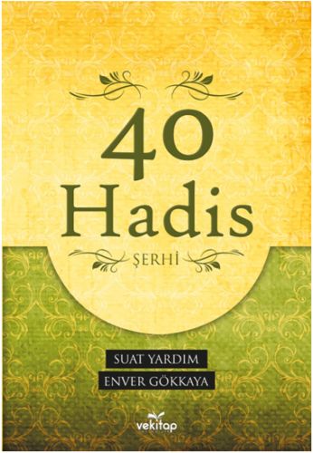 40 Hadis Şerhi %17 indirimli Suat Yardım