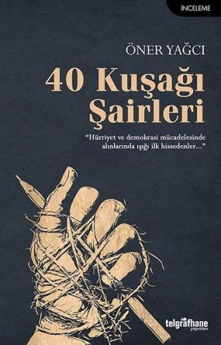 40 Kuşağı Şairleri %23 indirimli Öner Yağcı