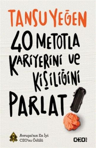 40 Metotla Kariyerini ve Kişiliğini Parlat! %10 indirimli Tansu Yeğen