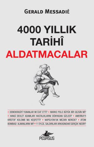 4000 Yıllık Tarihi Aldatmacalar %15 indirimli Gerald Messadie