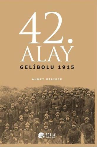 42. Alay Gelibolu 1915 %22 indirimli Ahmet Diriker