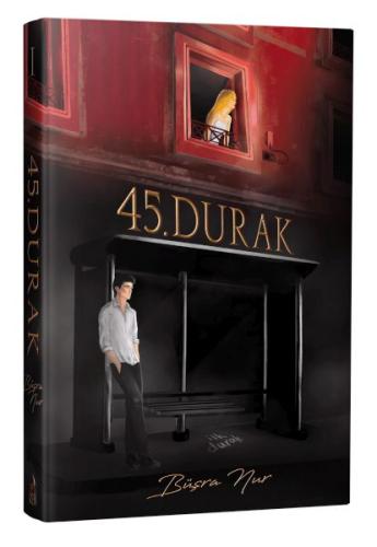 45. Durak (Ciltli) %30 indirimli Büşra Nur