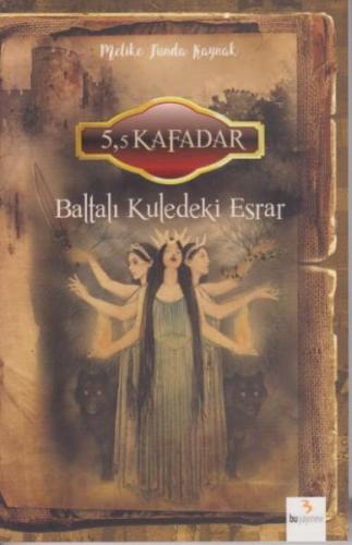 5,5 Kafadar Baltalı Kuledeki Esrar Melike Funda Kaynak