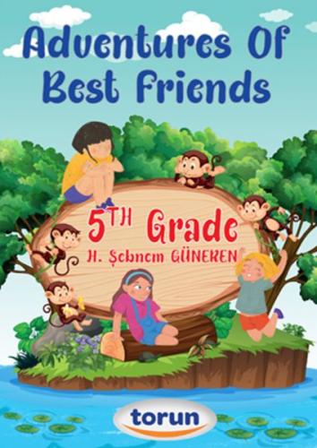 5. Sınıf İngilizce Hikaye Adventures Of Best Friends %18 indirimli H.Ş