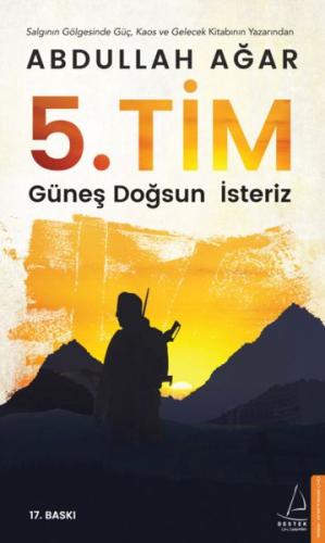 5. Tim - Güneş Doğsun İsteriz %14 indirimli Abdullah Ağar