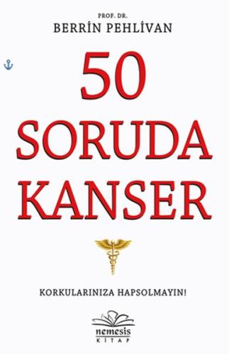 50 Soruda Kanser %10 indirimli Berrin Pehlivan