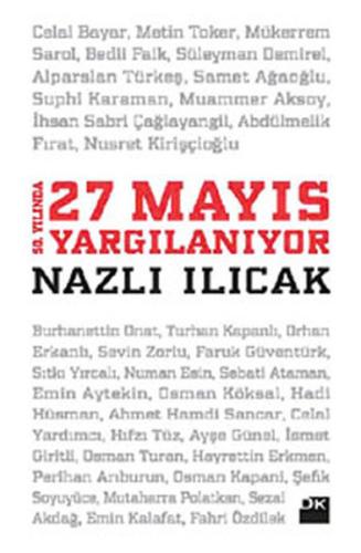 50. Yılında 27 Mayıs Yargılanıyor Nazlı Ilıcak