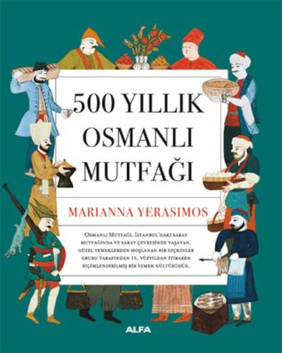 500 Yıllık Osmanlı Mutfağı Marianna Yerasimos