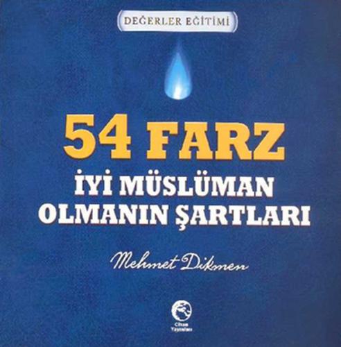 54 Farz (İyi Müslüman Olmanın Şartları) Mehmet Dikmen