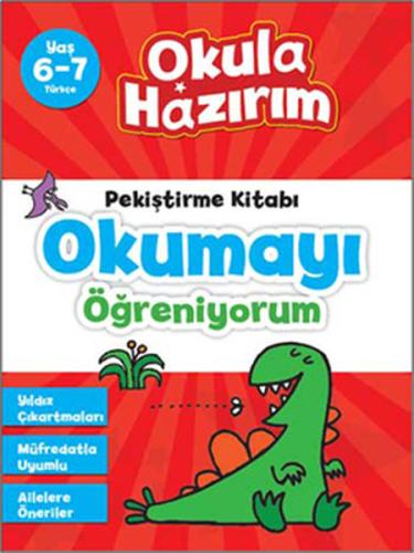 6-7 Yaş Türkçe Pekiştirme Kitabı Okumayı Öğreniyorum / Okula Hazırım %