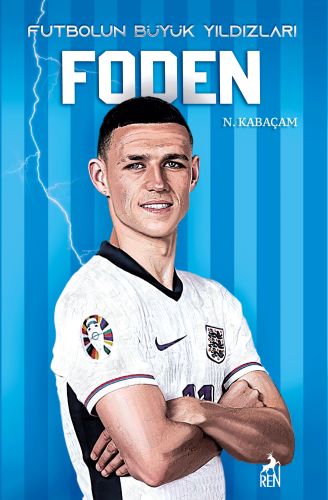 Foden - Futbolun Büyük Yıldızları Nur Kabaçam