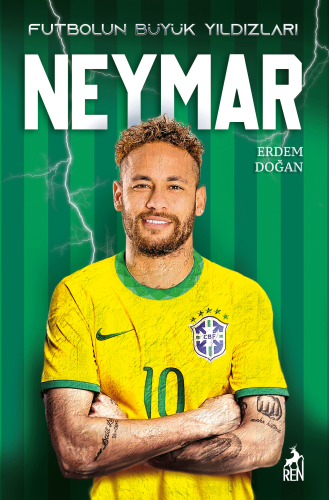 Neymar - Futbolun Büyük Yıldızları Erdem Doğan