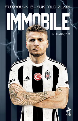 Futbolun Büyük Yıldızları; Immobile Nur Kabaçam