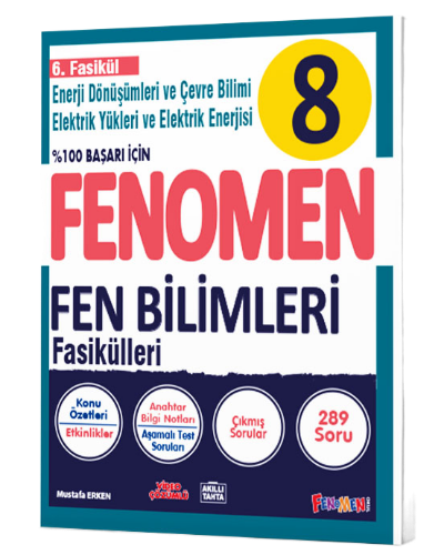 8 FENOMEN FEN BİLİMLERİ 6.FASİKÜL (ENERJİ DÖNÜŞÜMLERİ VE ÇEVRE BİLİMİ)