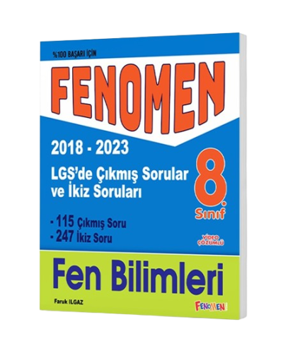 8 FENOMEN LGS FEN BILIMLERI ÇIKMIS SORULAR VE IKIZ SORULARI (2018-2023