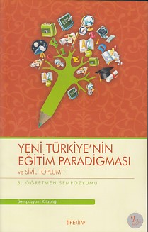 8. Öğretmen Sempozyumu - Yeni Türkiye'nin Eğitim Paradigması ve Sivil 