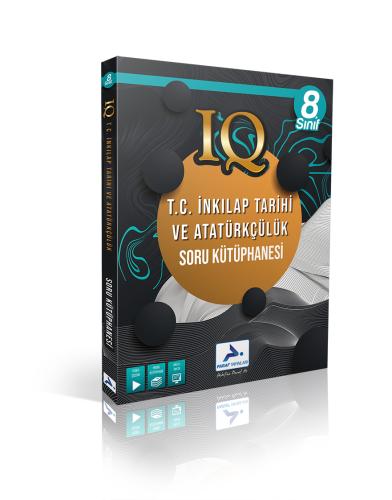 8. Sınıf T.C. İnkılap Tarihi Ve Atatürkçülük Iq Soru Kütüphanesi