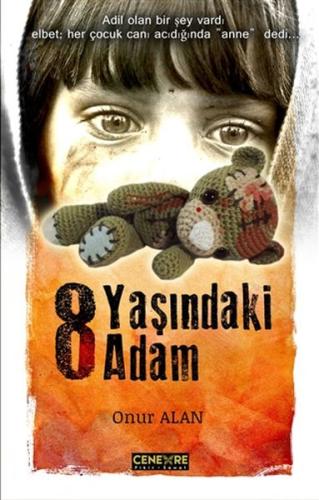 8 Yaşındaki Adam %25 indirimli Onur Alan