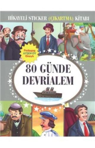 80 Günde Devrialem Hikayeli Sticker Çıkartma Kitabı Kolektif