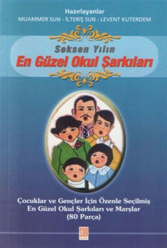 80 Yılın En Güzel Okul Şarkıları %15 indirimli Muammer Sun